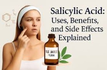 Salicylic Acid for Psoriasis: Benefits, Risks, and Treatment Tips